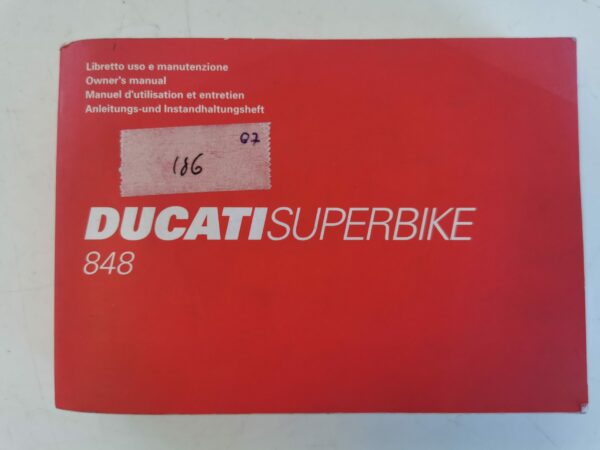 Ducati superbike 848 2007 Libretto uso e Manutenzione 91371201A IT DE FR ES